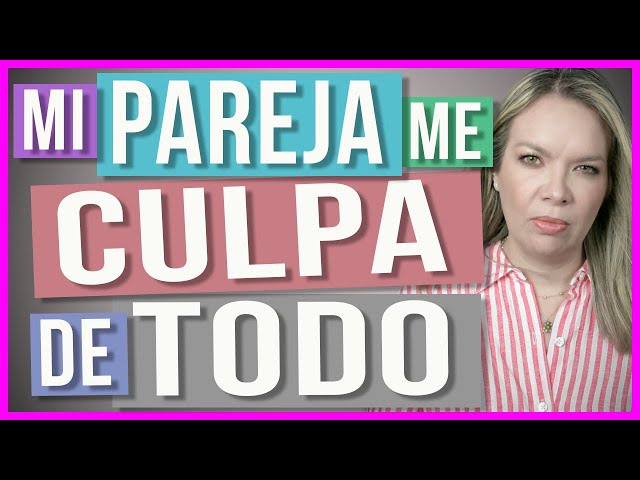 Por qué MI PAREJA no acepta SUS ERRORES y te CULPA 2 por que mi pareja no acepta sus errores y te culpa