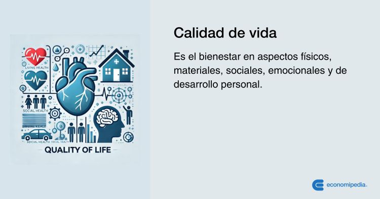 que es calidad de vida definiciones clave y significado