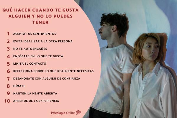 que hacer cuando te gusta alguien y no lo puedes tener