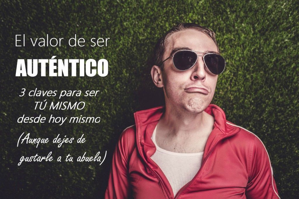 que significa ser uno mismo descubre tu autenticidad