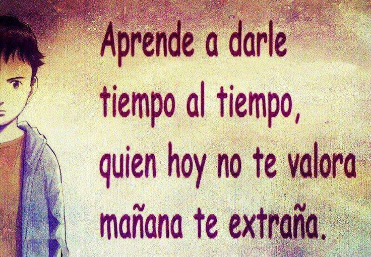 Quien No Te Valora Hoy, Te Extrañará Mañana: Reflexiones 2 quien no te valora hoy te extranara manana