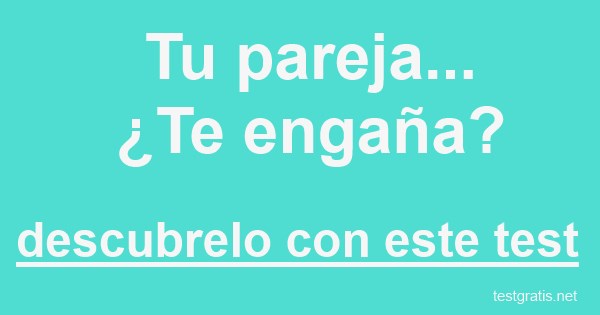 test de infidelidad como saber si tu esposo te engana